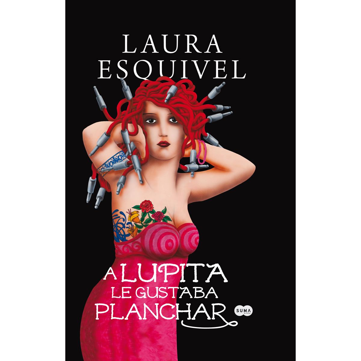 A Lupita le gustaba planchar Laura Esquivel