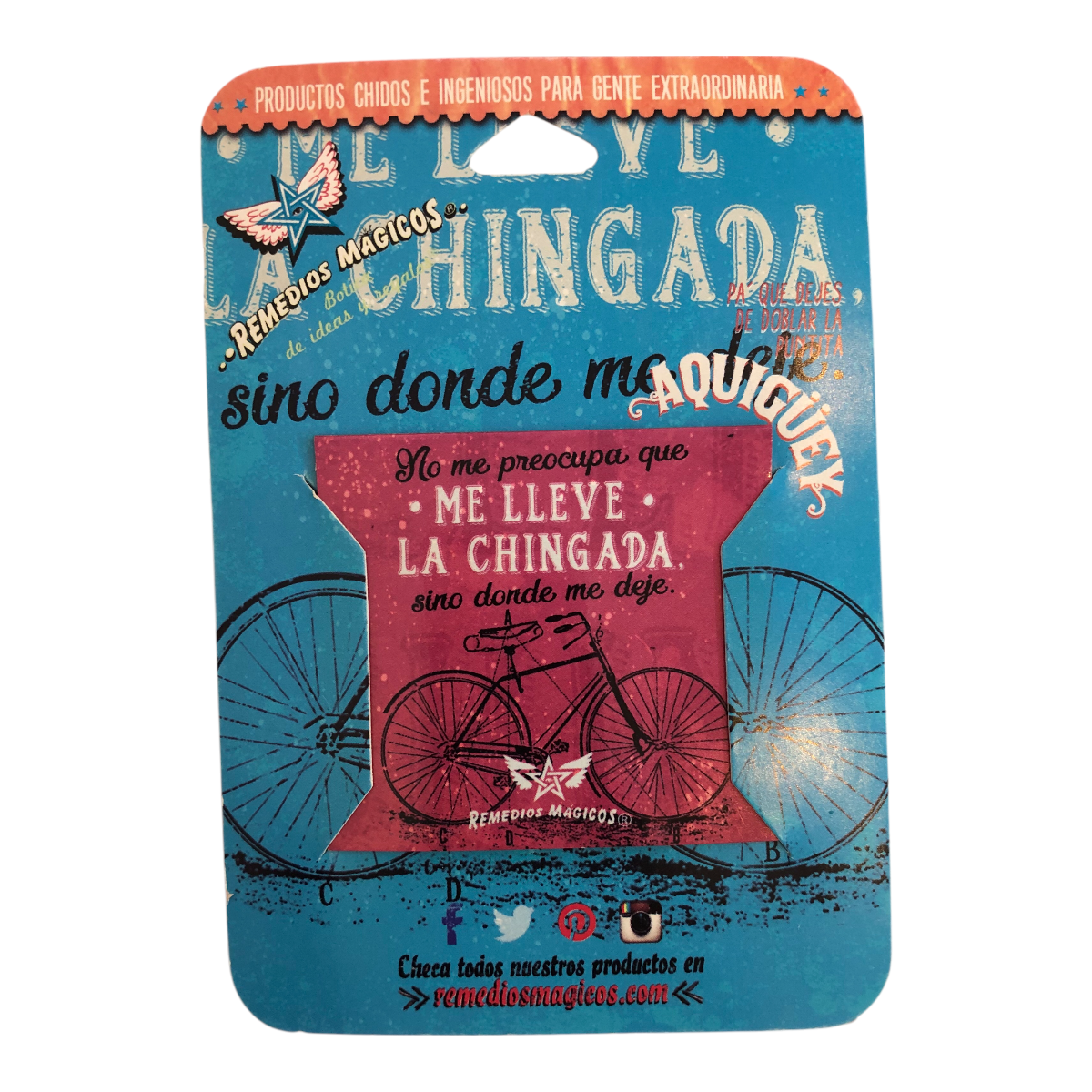 Separador de libros No me preocupa que “ME LLEVA LA CHINGADA” si no donde me deje Remedios Mágicos